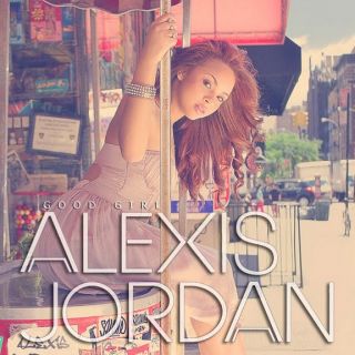 Alexis Jordan - Good Girl (Radio Date: 1 Aprile 2011)